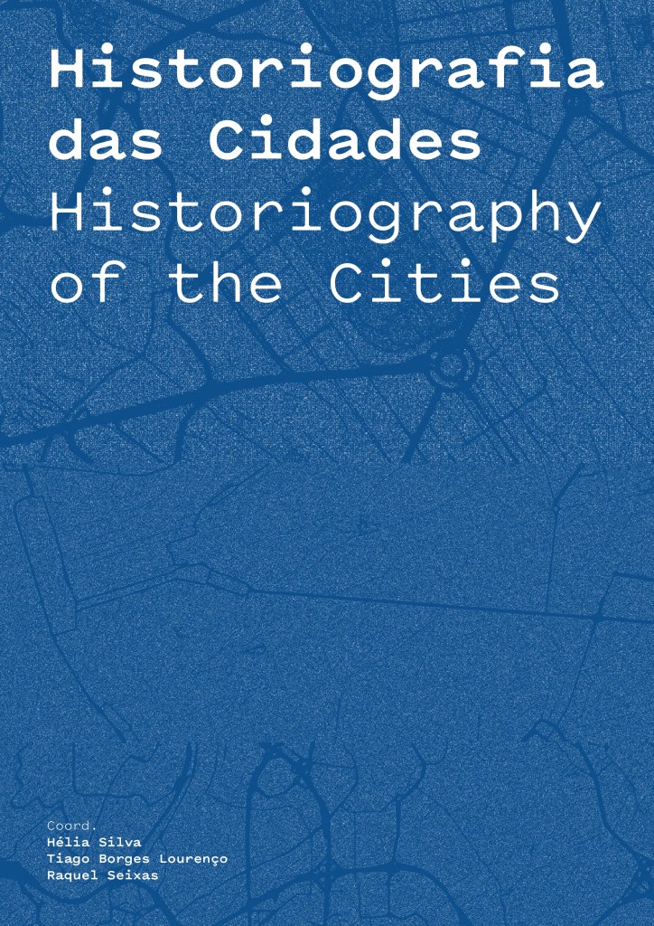 Capa do livro 'Historiografia das Cidades' com fundo azul e texto em branco sobre historiografia urbana.